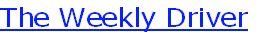 The Weekly Driver