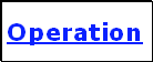 Operation
