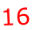16