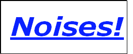 Noises!